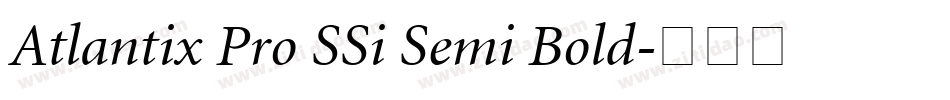 Atlantix Pro SSi Semi Bold字体转换